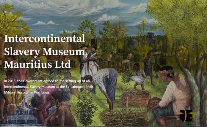 Intercontinental Slavery Museum Mauritius launches infor mative website