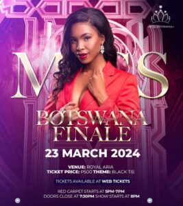 Poster of announcement of Miss Botswana 2024 Finale featuring Lesego Chombo