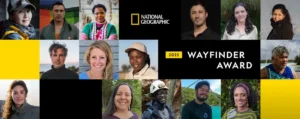 2025 Wayfinder Award Recipients by National Geographic